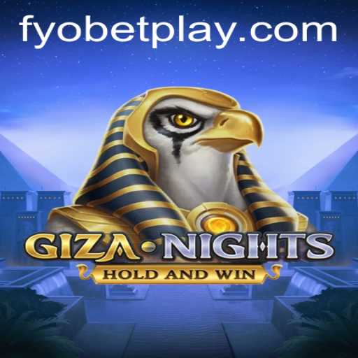 Explore the Enigmatic World of GizaNights with FYOBET